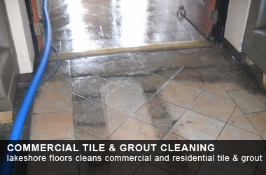 lakeshore floors cleans commercial and residential tile & grout